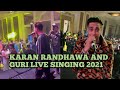Karan Randhawa Guri Live Singing 2021