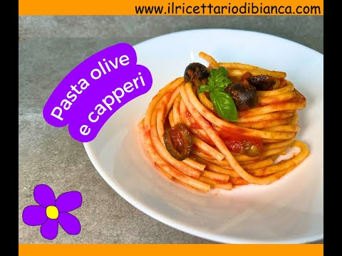 Pasta olive e capperi