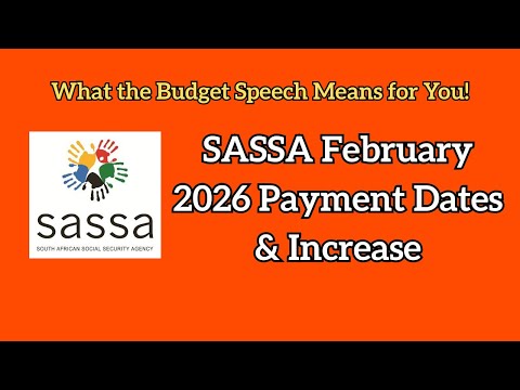 SASSA February 2026 Payment Dates & Increase: What the Budget Speech Means for You!