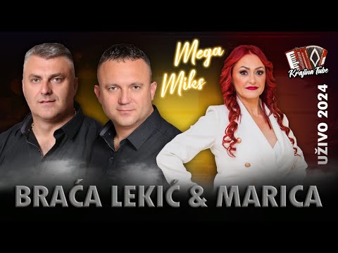 Braća Lekić i Marica - Mega Miks 20.Min (Uživo 2024)