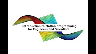 Matlab 03: Arrays and Matrices in Matlab - Pt01