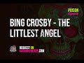 Bing Crosby - The Littlest Angel [Karaoke version]