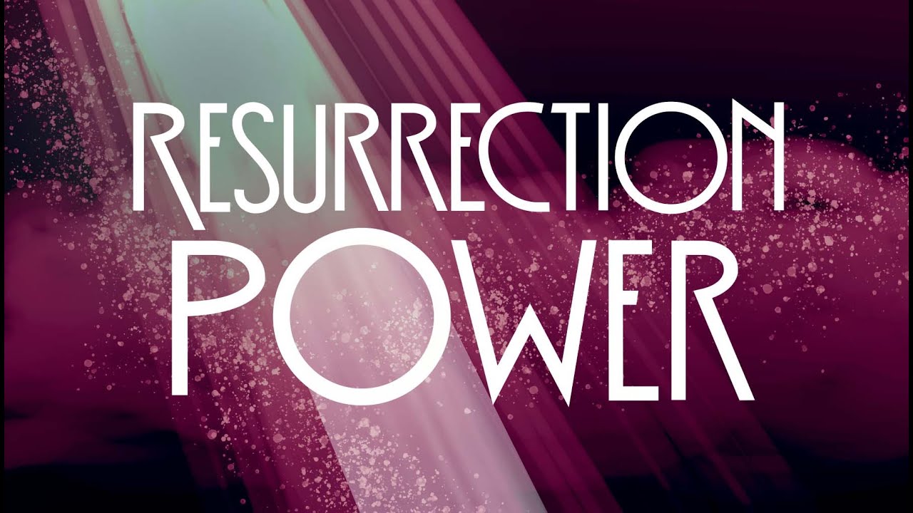 Resurrection Power | The Shepherd’s Leading | 3
