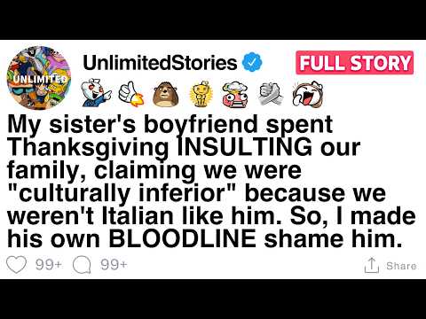 My sister's boyfriend spent Thanksgiving INSULTING our family [FULL STORY]