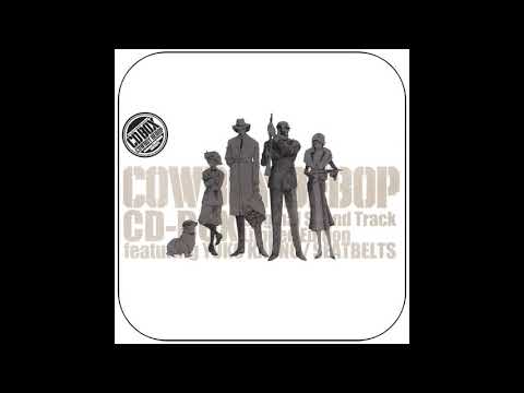 22 Cowboy Bebop OST Box Set CD 2 - Waste Land
