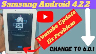 Samsung Tab 2.7.0 P3110 Fix Update Youtube With Install Android 6.0 Valid For All Tab Android  4.2.2