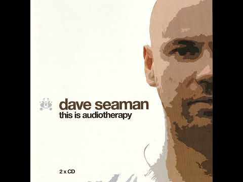 Dave Seaman Presents This Is Audiotherapy Vol one 2005 HQ Opus 