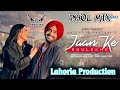 Jaan Ke Bhulekhe Dhol Mix Satinder Sartaj Ft Lahoria Production Latest Punjabi Song 2022 New Remix
