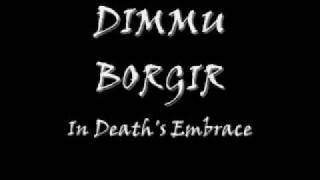 DIMMU BORGIR In Death's Embrace with on screen lyrics