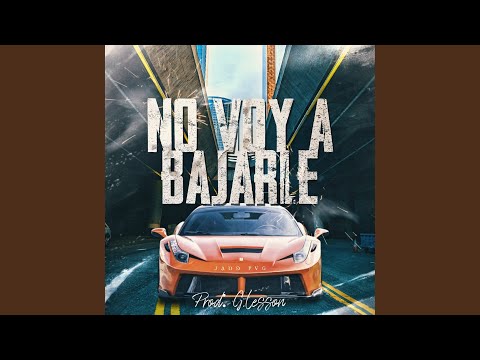 Miniatura de No Voy a Bajarle