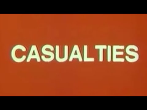Protect and Survive - Casualties