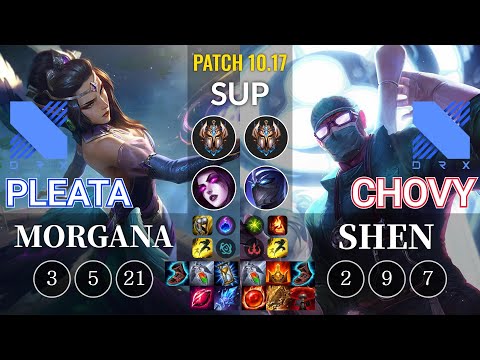 DRX Pleata Morgana vs DRX Chovy Shen Sup - KR Patch 10.17