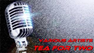 Tea For Two - Various Artists