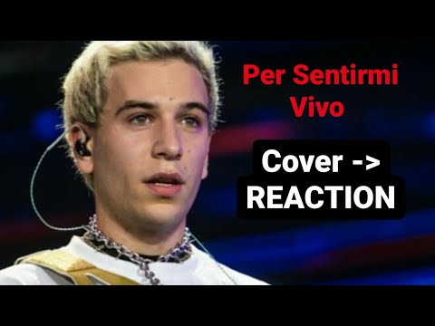 Per Sentirmi Vivo - Fasma (Cover) [REACTION]