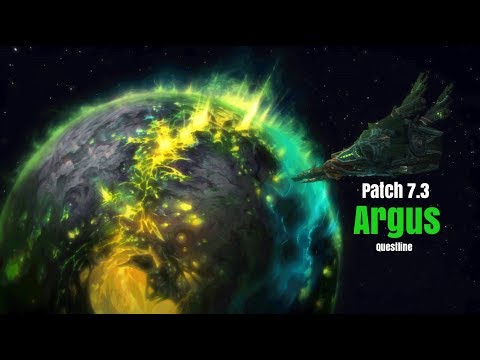 WoW Legion | Patch 7.3 PTR | Argus Questline | PART 1