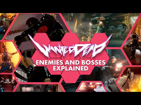 Wanted: Dead Enemies and Bosses Explained