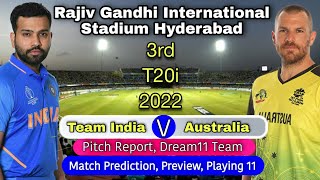 IND vs AUS 3rd T20 2022- Rajiv Gandhi International Stadium Uppal Hyderabad Pitch Report | Live
