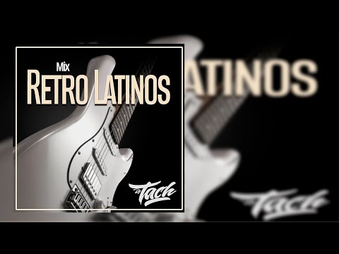 Dj Tach - Mix Retro Latinos