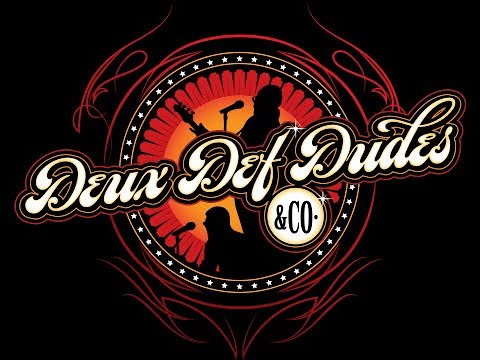 Promotional video thumbnail 3 for Deux Def Dudes