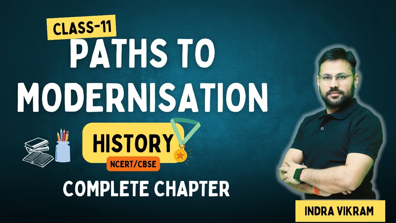 Paths To Modernisation | Class 11 | One Shot | One Shot | History | IndraVikram
