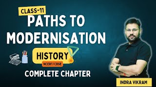 Paths To Modernisation | Class 11 | One Shot | One Shot | History | IndraVikram