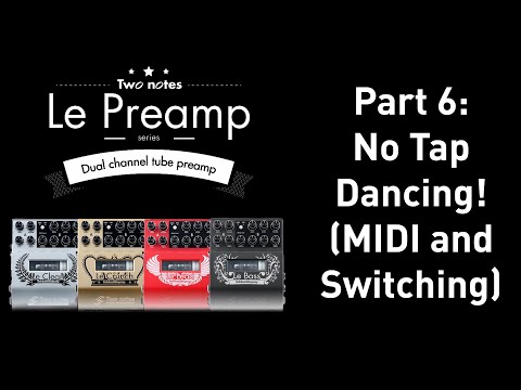 How to change channels on Two notes' preamps with MIDI switching.