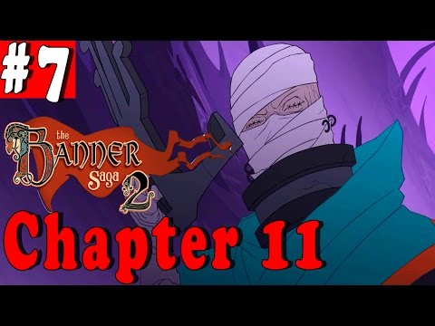 #7| The Banner Saga 2 Gameplay Walkthrough Guide | Chapter 11 | PC Full HD No Commentary English