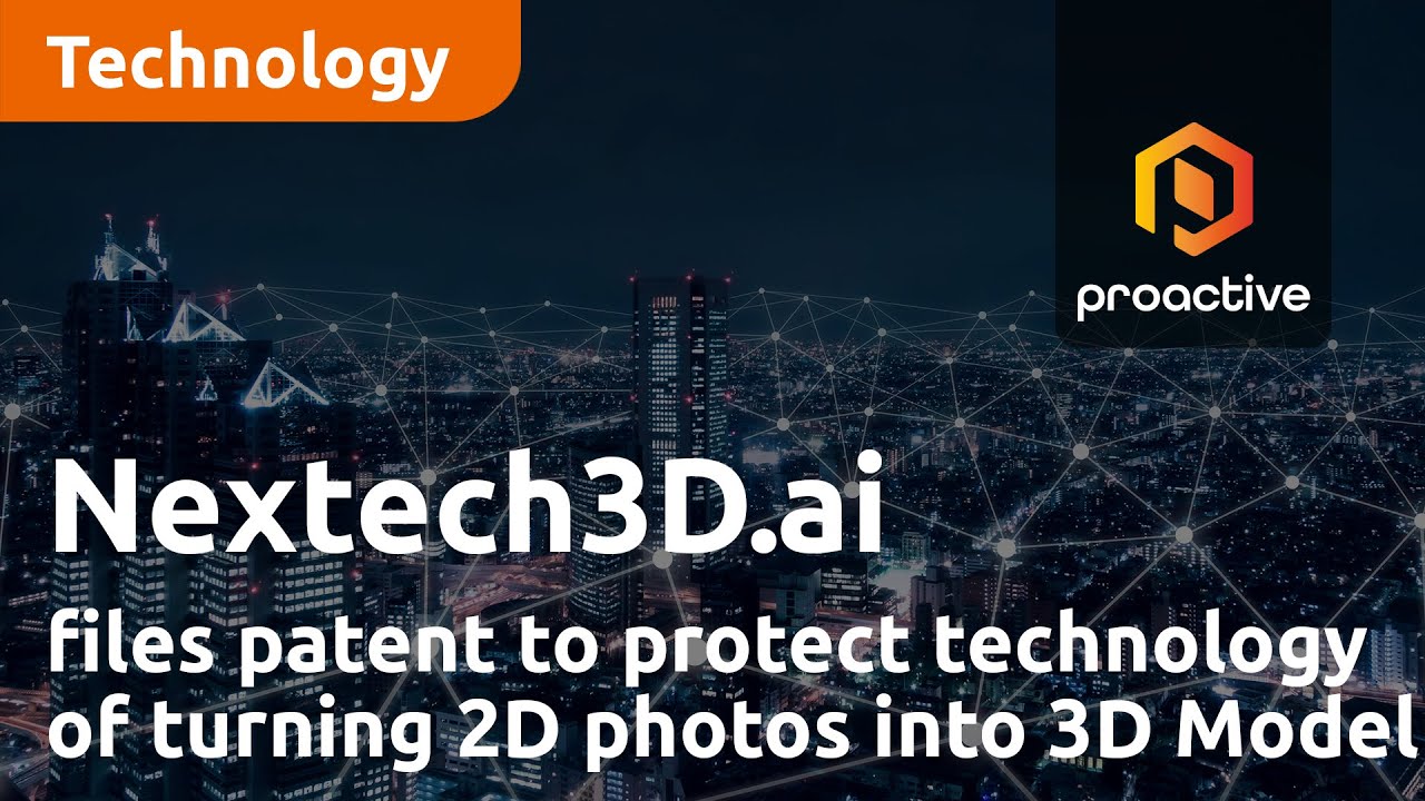 Nextech3D.ai files patent to protect technology of turning 2D photos into 3D Model