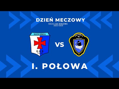 Ruch Izbica 2:1 Victoria Żmudź I połowa