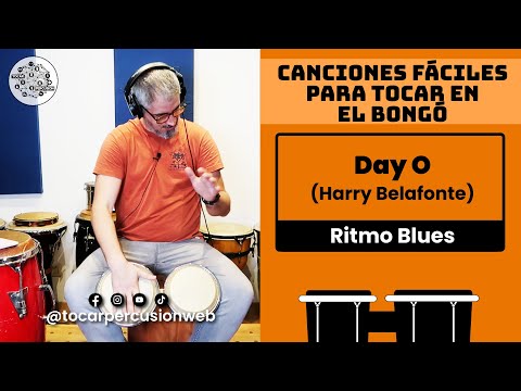 Easy Songs to play on the Bongo | Day O (Harry Belafonte) - Blues Rhythm