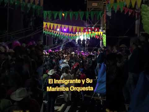 LA TANGA EL INMIGRANTE Y SU MARIMBA ORQUESTA TAJUMULCO SAN MARCOS