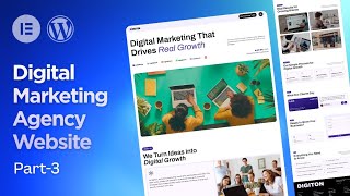 Build a Digital Marketing Agency Website (Part 3) | Elementor & WordPress Tutori