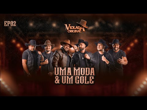 Violada Original - Pra ter o seu amor - Diz pra ela - Marca evidente  | DVD Uma moda & um gole