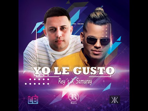 Rey's Ft El Samuray (Charanga Habanera) YO LE GUSTO