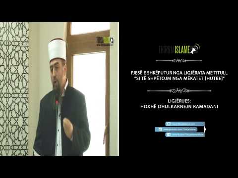 A nuk ështe e vërtet ? - Hoxhë Dhulkarnejn Ramadani