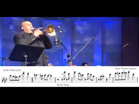 Andre Hayward 'Work Song' Trombone Solo Transcription