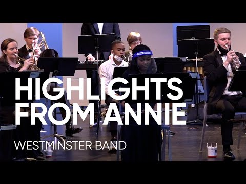 Highlights from "Annie" - Westminster Band