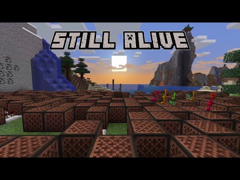 Still Alive (Portal) — A Minecraft Note Block Tribute