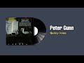 Peter Gunn  - Quincy Jones (1964) - VINYL LOUNGE Peter Gunn  - Quincy Jones (1964)