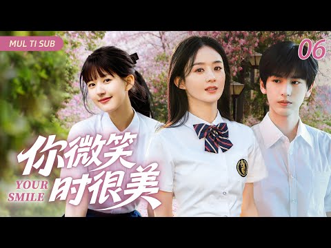 【NEW】Your smile 06💘Zhao liying reunited with her first love after 7 years, her heart race as before！