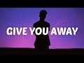 Jake Clark - give you away (Lyrics)