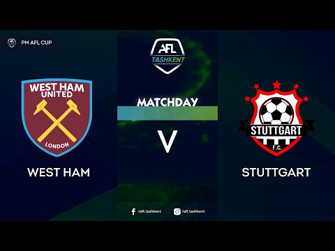 AFL CUP 3 TUR WEST HAM  -  STUTTGART