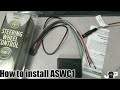 How To Install Steering Wheel Controls Aswc1