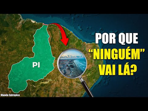 Por que o Litoral do Piauí é tão ESQUECIDO?