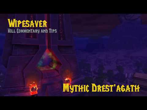 Wipesaver: Mythic Drest'agath! Raid Tips and Commentary. Ele Sham