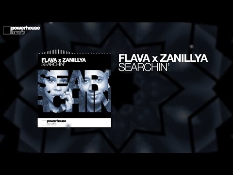 Flava x Zanillya - Searchin' (Official audio)