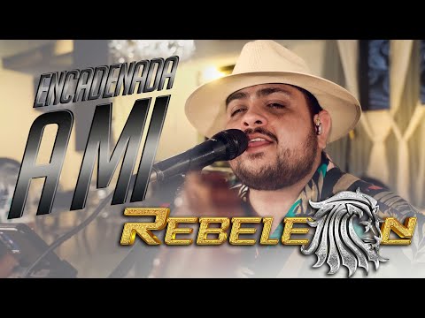 Rebeleon - Encadenada A Mi