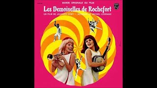 Les Demoiselles de Rochefort (1967) Bande Originale - Michel Legrand
