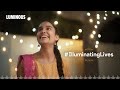 Luminous IlluminatingLives Diwali