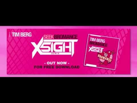 Tim Berg - Seek Bromance (X5IGHT Remix)